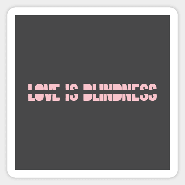 Love is Blindness,pink Sticker by Perezzzoso